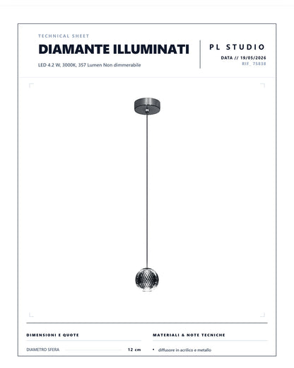 SOSPENSIONE SINGOLA DIAMANTE ILLUMINATI A LED