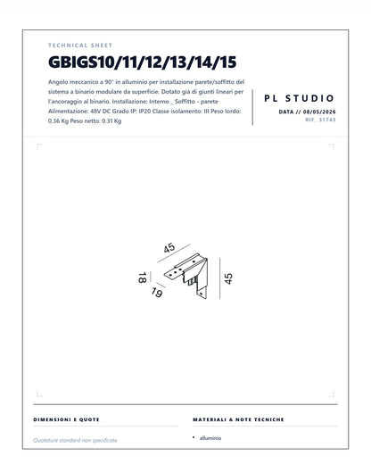 ANGOLO MECCANICO A 90° PER BIANARIO GEA PER INSTALLAZIONE SOFFITTO/PARETE GBIGS10/11/12/13/14/15