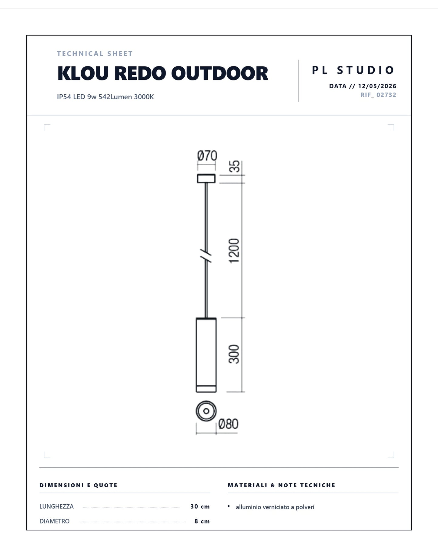 SOSPENSIONE SINGOLA TUBOLARE ESTERNO KLOU IP54 REDO