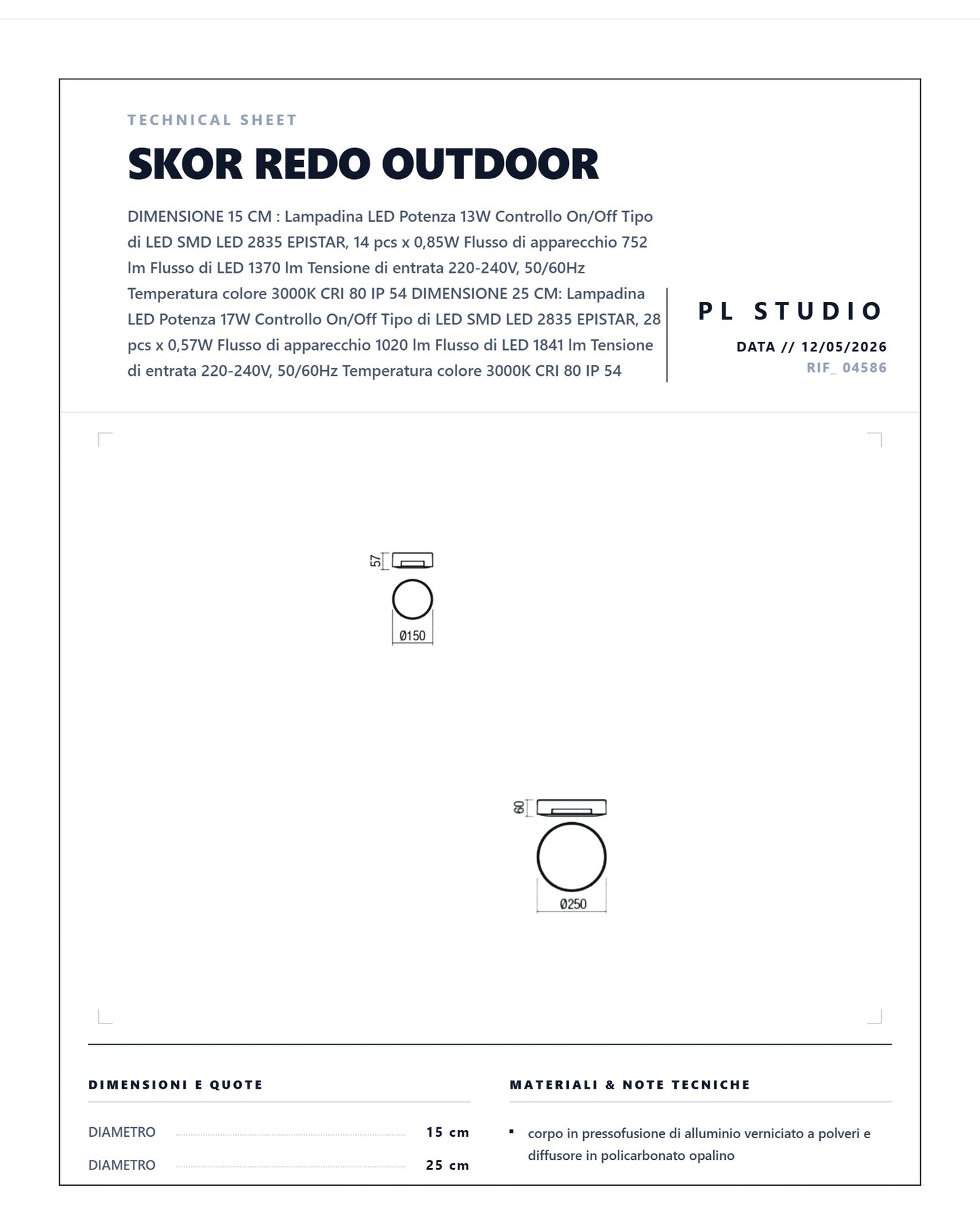 PLAFONIERA PER ESTERNO SKOR TONDA LED REDO