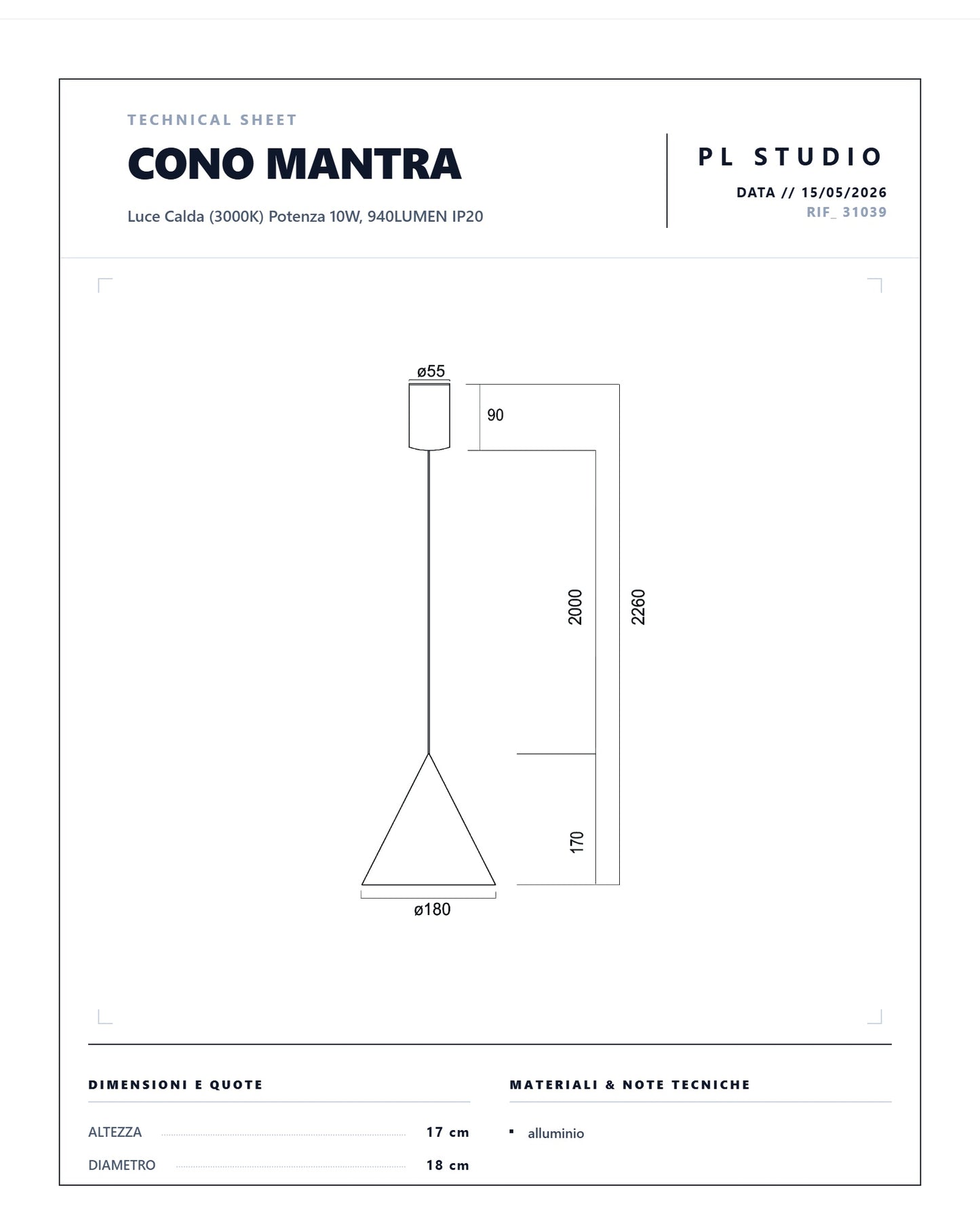 SOSPENSIONE SINGOLA LED MANTRA CONO