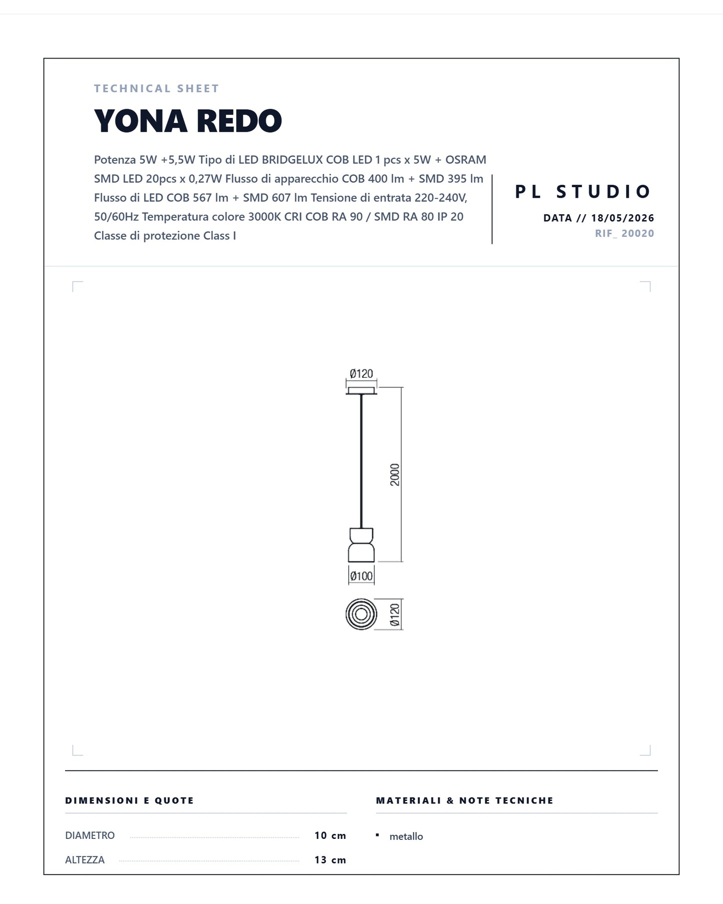 SOSPENSIONE SINGOLA LED YONA REDO